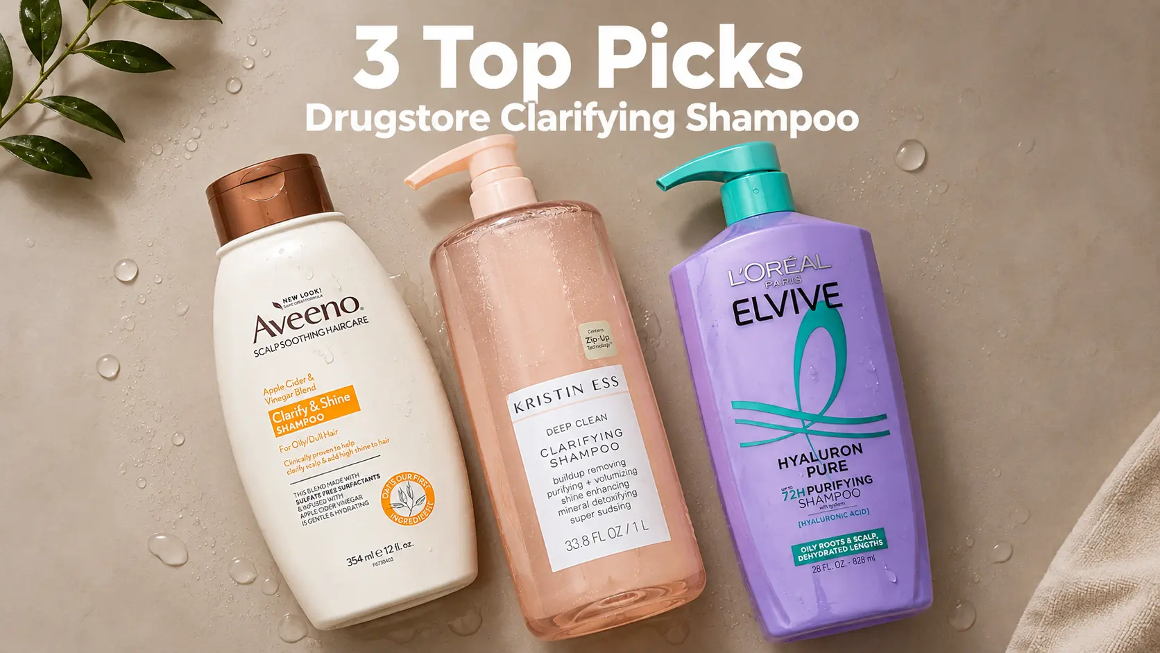 Best Drugstore Clarifying Shampoo | 3 Smart Picks